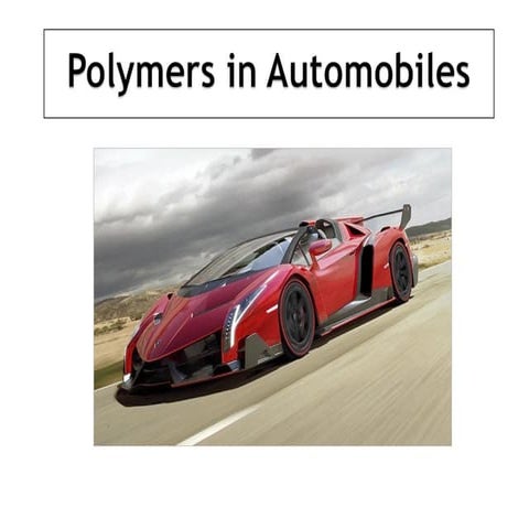 Use of Polymers in automobiles