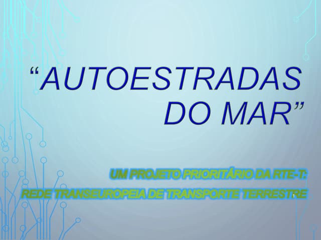 Autoestradas do Mar - Mobilidade e ...