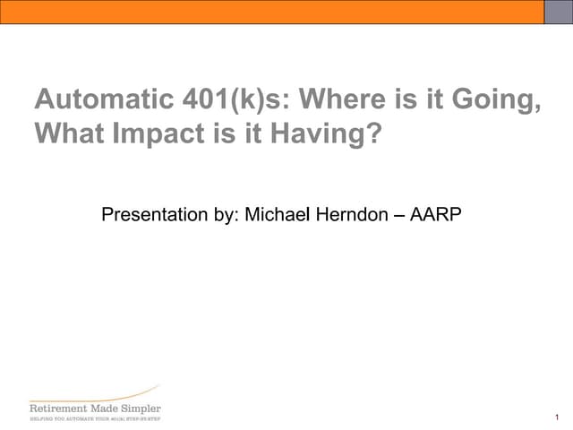 Auto 401k, Where Is It Going And What Impact Is Is Having?