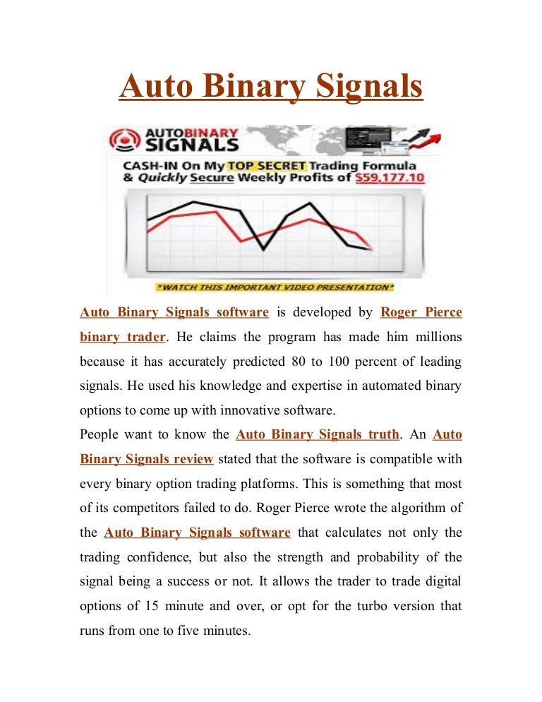 Auto binary signals