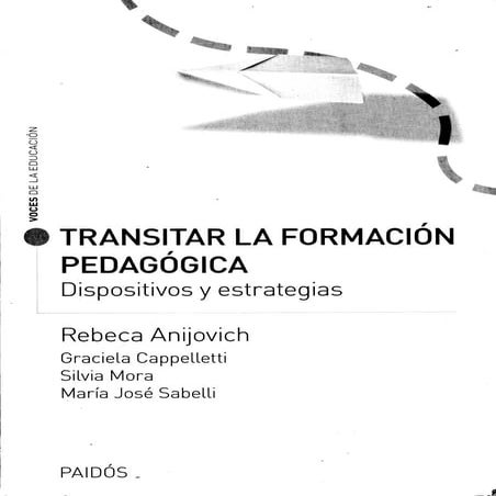 Rebeca Anijovich "Autobiografía Escolar: Reconocer la propia historia de Vida"