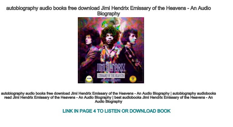 Autobiography Audio Books Free Download Jimi Hendrix Emissary Of The