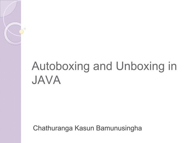 Autoboxing And Unboxing In Java
