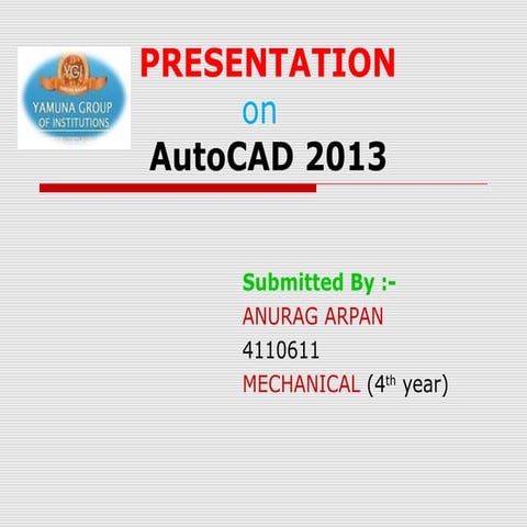Anurag Arpan (PPT on AutoCAD )