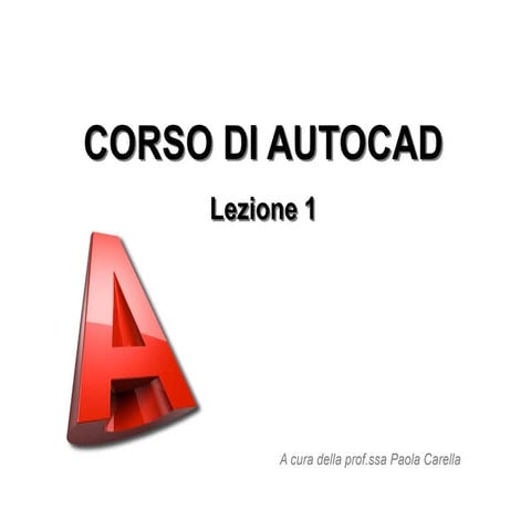 Autocad lezione 1