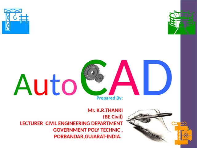 Introduction and Basic commands of Auto CAD ppt BY KRT