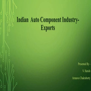 Indian Auto component industry - Exports
