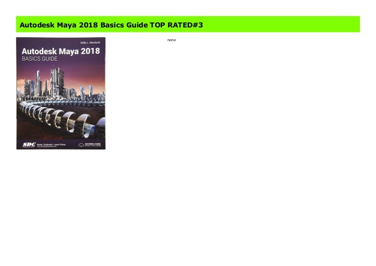 learn autodesk maya 2018 learn autodesk maya 2018