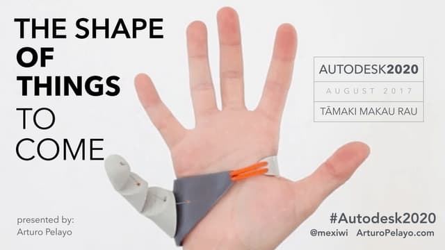 The Shape Of Things To Come | Autodesk2020