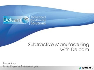 Autodesk CAM Portfolio - Russ Adams PartMaker