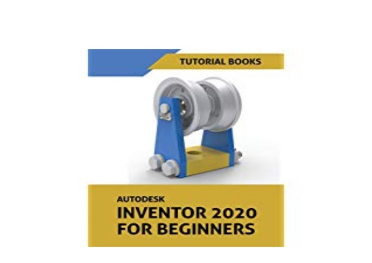 autodesk inventor 2020 for students autodesk inventor 2020 for students