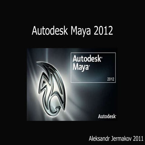 Autodesk maya 2012