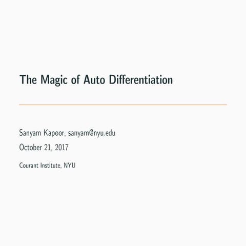 The Magic of Auto Differentiation