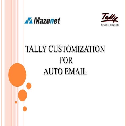 Tally customization by Auto email | PPTX