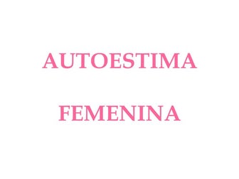 Autoestima femenina