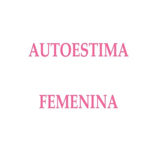 Mafalda Autoestima Femenina