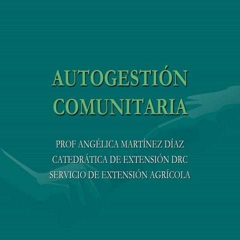 ¿QUE ES LA AUTOGESTION COMUNITARIA?