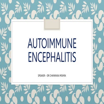 AUTOIMMUNE ENCEPHALITIS.pptx