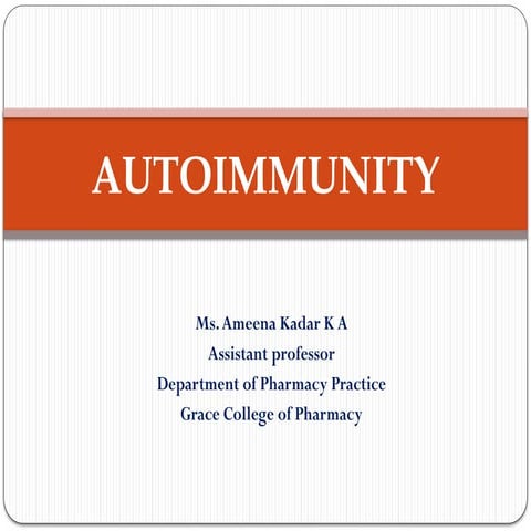 AUTOIMMUNITY - Note for Second Year Pharm D Students