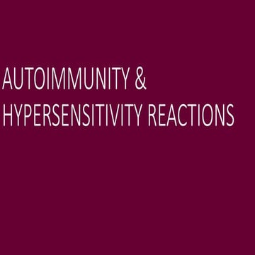 Autoimmune disorders and Hypersensitivity | PPTX