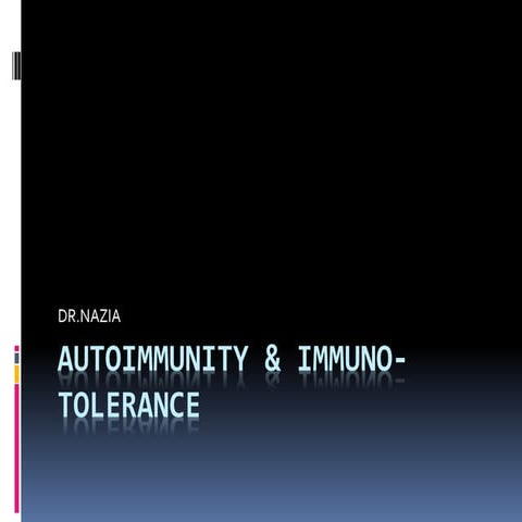 AUTOIMMUNITY &IMMUNOTOLERANCE.pptx