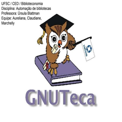 Automação de Bibliotecas: Gnuteca