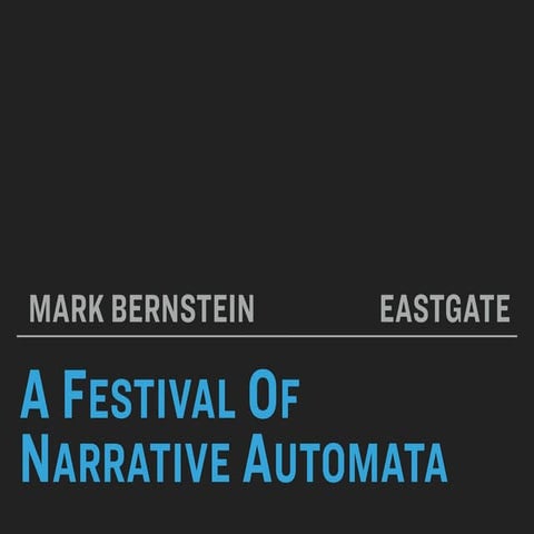 Festival of Narrative Automata * Hypertext 2017