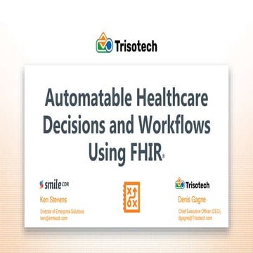Automatable Healthcare Decisions and Workflows using FHIR®
