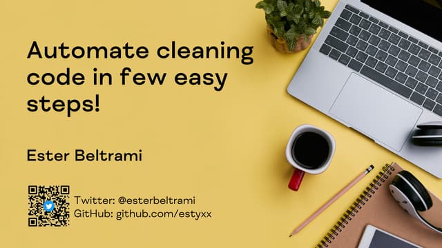 Automate cleaning code in few easy steps!