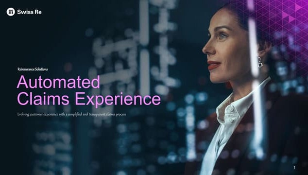 Swiss Re Reinsurance Solutions - Automated Claims Experience – Insurer Innova...