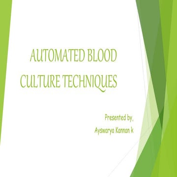 AUTOMATED BLOOD CULTURE TECHNIQUES - ayswarya kannan k.pptx