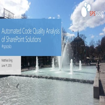 SPSOslo: Automated code quality analysis of SharePoint solutions