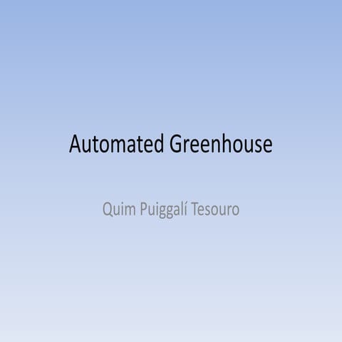 Automated greenhouse