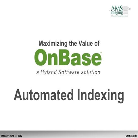 Automated indexing - Hyland Onbase