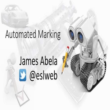 Automated Marking - Formative Assessment at its best