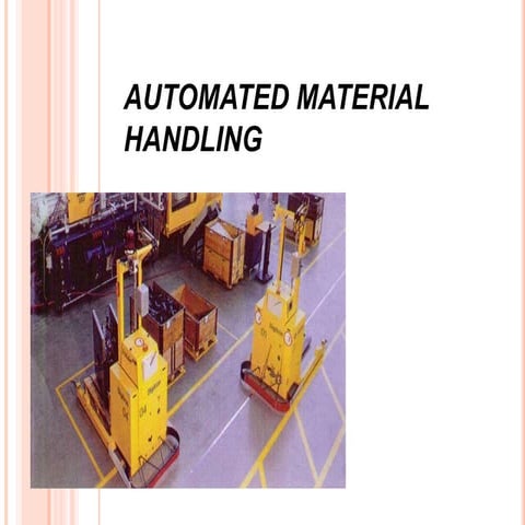 Automated Material Handling