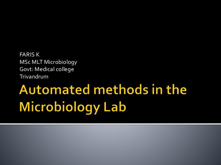 Automated methods in the microbiology lab