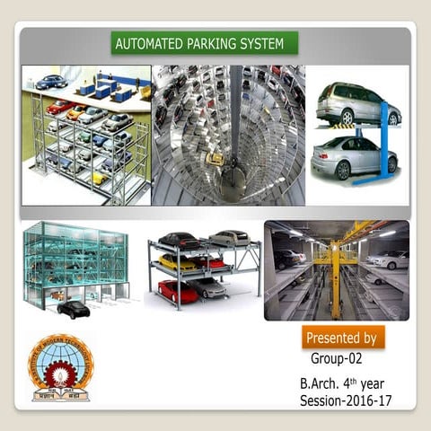 Automated Parking System: Enhancing Urban Mobility and Space Efficiency