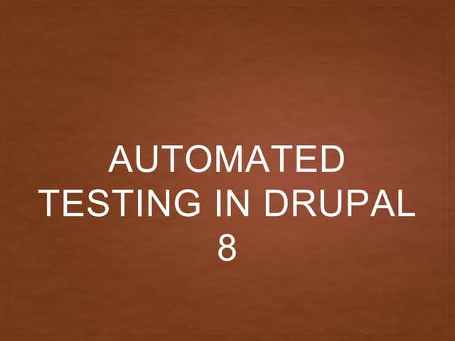 Automated php unit testing in drupal 8