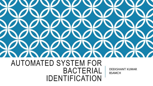 Automated system for bacterial identification