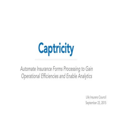  Automate Insurance Forms Processing to Gain Operational Efficiencies and Ena...