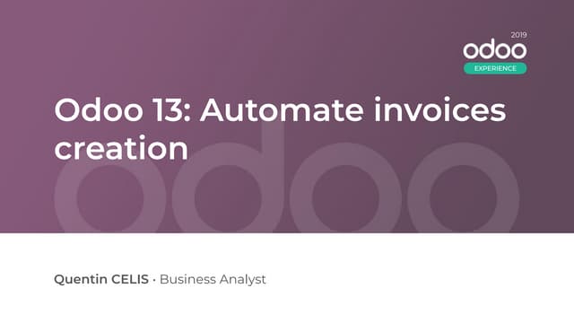 Odoo 13: Automate Invoices Creation