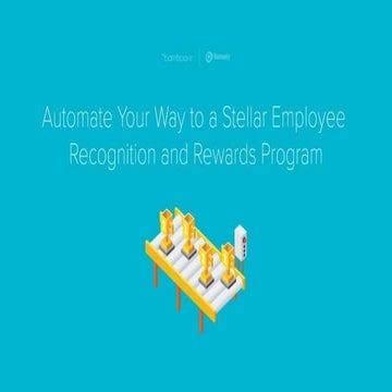 Automate Your Way to a Stellar Employee Recognition and Rewards Program