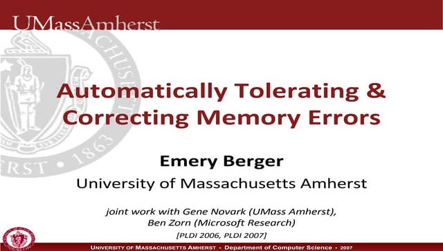 Automatically Tolerating And Correcting Memory Errors