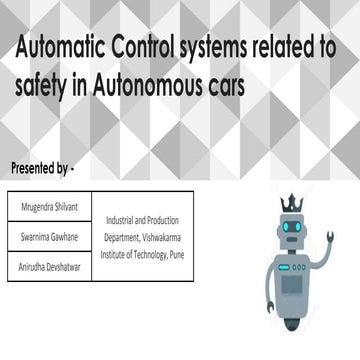Automatic control systems related to safety in autonomous cars
