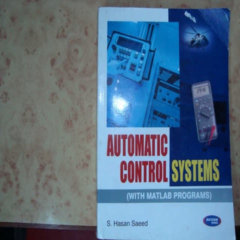 Automatic Control Systems (With Matlab Programs) by Hasan Saeed (z-lib ...