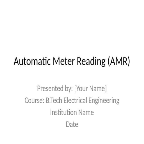 SEMINAR  ON Automatic Meter Reading and AMR