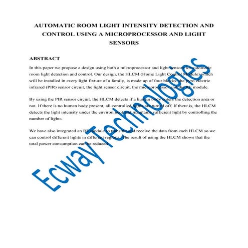 Automatic room light intensity detection and control using a microprocessor a...