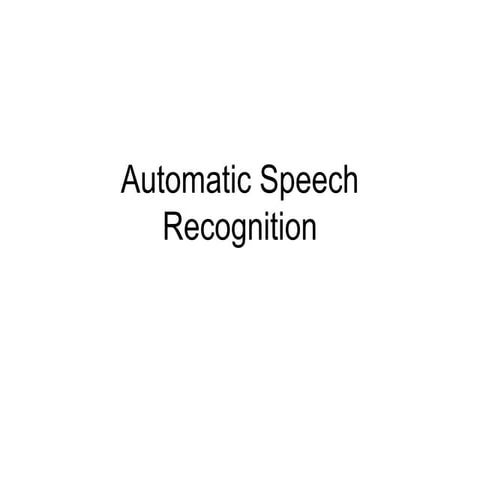 Automatic speech recognition | PPT