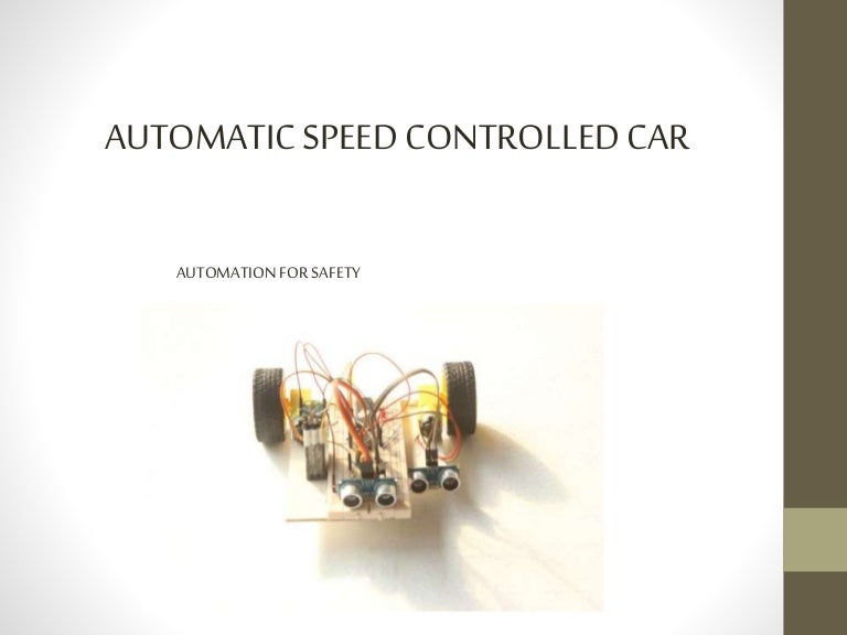 Automatic speed controlled car